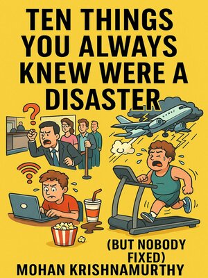 cover image of Ten Things You Always Knew Were a Disaster